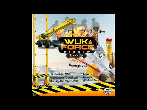 One Drop - Anonymous - (Wuk Force Riddim) Vincy Soca 2018