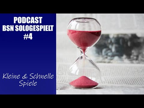BSN SOLOGESPIELT #4 - Kleine & Schnelle Solospiele