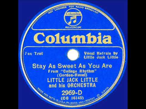 1934 Little Jack Little - Stay As Sweet As You Are