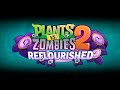 PvZ 2 Reflourished OST Holiday Mashup Zomboss Intro