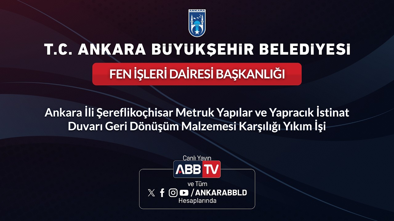 FEN İŞL DAİ BŞK-Metruk Yapılar ve Yapracık İstinatDuvarı Geri Dönüşüm Malzemesi Karşılığı Yıkım İşi