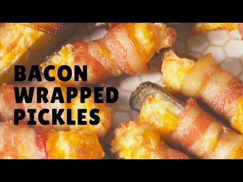 How to make Bacon Wrapped Pickles updated 2017