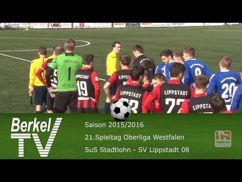 BERKEL TV 07.03.2016 = Oberliga Westfalen 21. Spieltag SuS Stadtlohn - SV Lippstadt 08