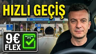 Avusturya Slovenya Sınırı Karawanken Tuneli Flex Otomatik Ödeme | Sıla