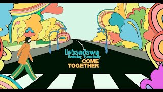 Urbandawn - Come Together (feat. Tyson Kelly)
