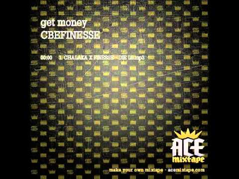 CBE CHALAKA x CBE FINESSE -Die L's