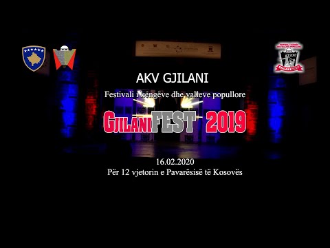 AKV GJILANI - Ne Festivalin GJILANIFEST 2019