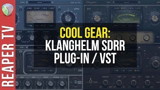 Video thumbnail for Cool Gear Demo - Klanghelm SDRR - Affordable Saturation Plugin by ReaperTV
