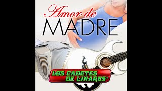 Las Mañanitas - Los Cadetes de Linares