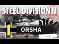 Steel Division 2 Campaign Orsha 1 Axis