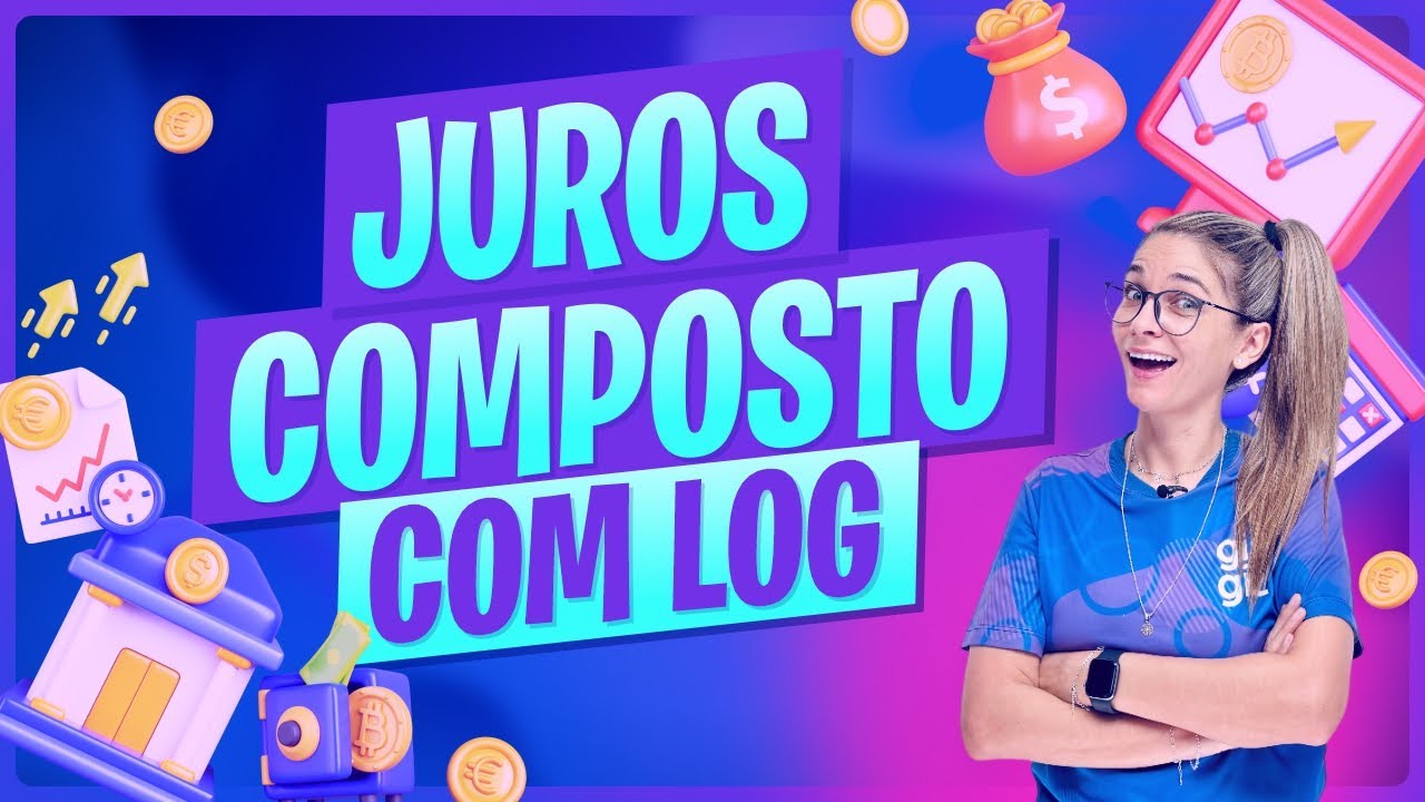 JUROS COMPOSTOS COM LOGARITMO | LOG