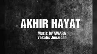 Download lagu Akhir Hayat - AWARA, Merinding dan Menyentuh mp3