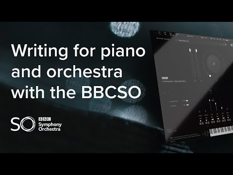 Four ways to write scores with piano and orchestra with the BBC Symphony Orchestra