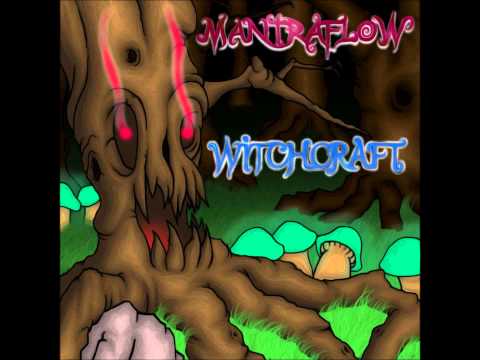 Mantra Flow - Witchcraft [Full EP]
