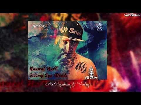 03.Nawrot NwT ft. Vredny - Nie Przestawaj [Audio]