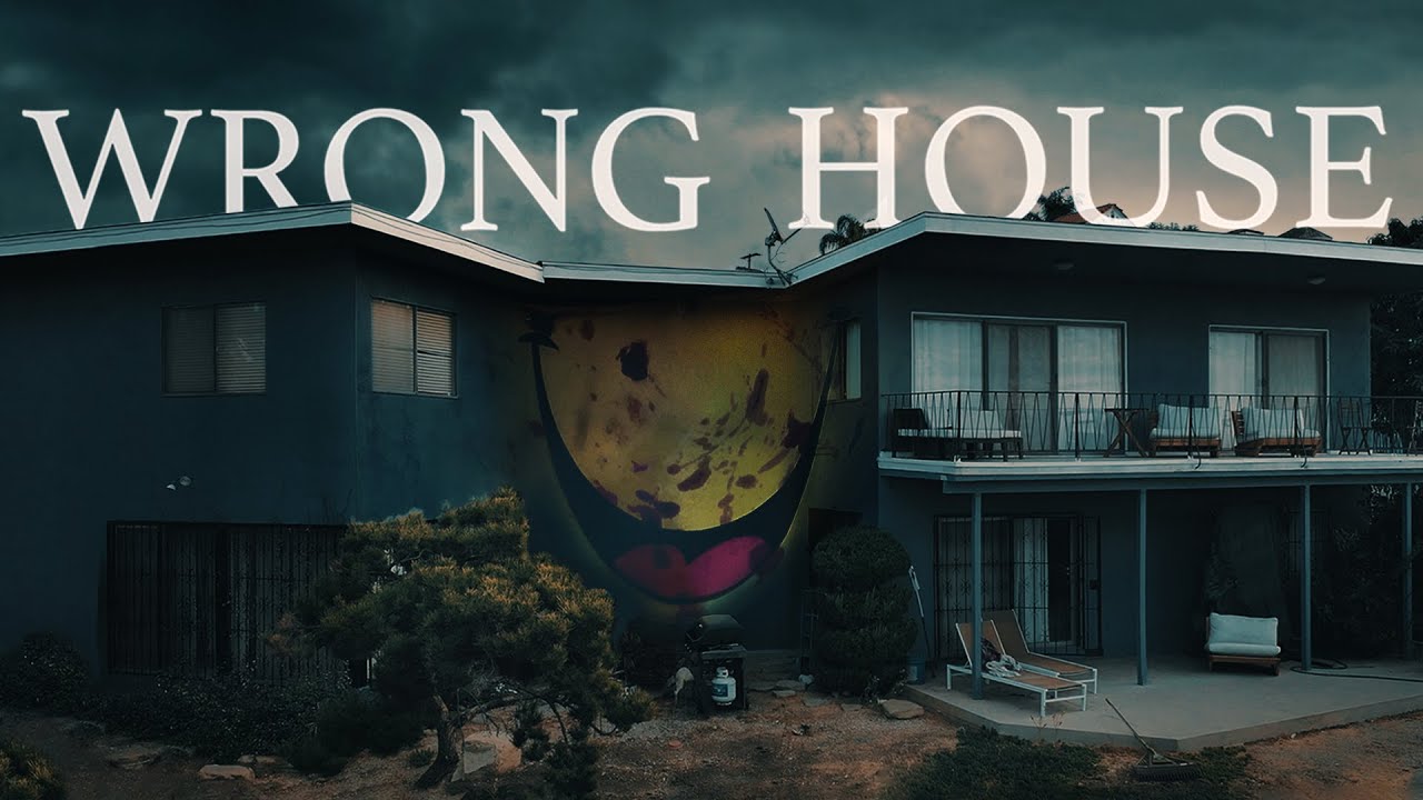 WRONG HOUSE