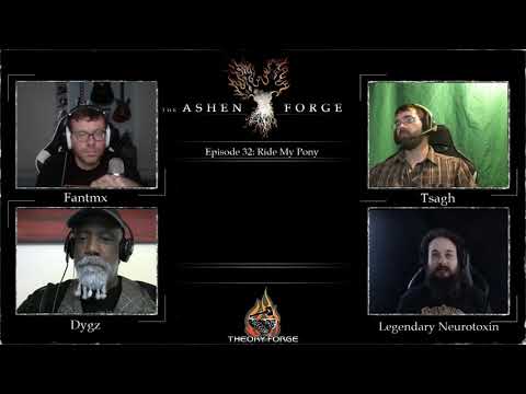 The Ashen Forge: Episode 32 - Ride My Pony
