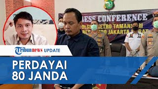 Modus Pria Taklukkan 80 Janda demi Gasak Hartanya, Cari Korban dari FB dan Diajak Hubungan Badan
