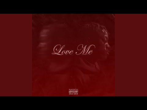 Love Me