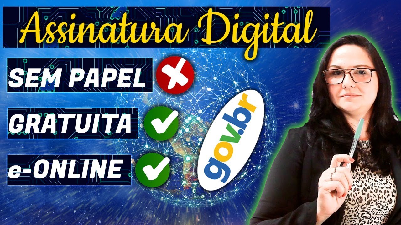 COMO ASSINAR DOCUMENTOS DIGITALMENTE PELO GOV.BR?