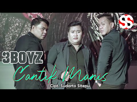 Cantik Manis (Kire kire) Jazz Version | 3Boyz | Cipt. Sudarto Sitepu (Official Music Video)