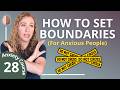Boundaries For Anxious Folk Break The Anxiety Cycle In 30 Days 28 30