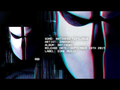 Zardonic - Antihero (Epilogue) (Premiere)