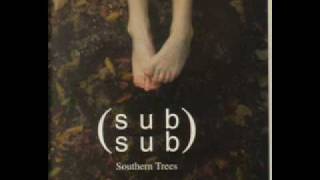 Sub Sub - Northern Trees