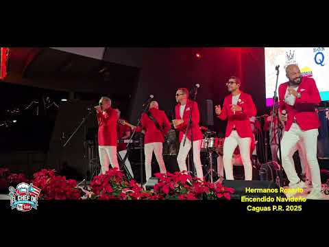 HERMANOS ROSARIO. ENCENDIDO NAVIDEÑO CAGUAS 2025.Invitado Pito Mania.