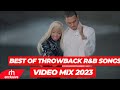 BEST THROWBACK RnB Video Mix 2023 POP HITS RIHANNA NE KERI BRUNO MARS NELLY BY DJ PSKRATCH