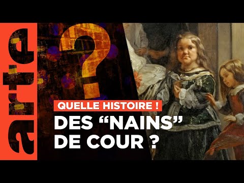 La "naine" de la cour d’Espagne | Quelle histoire ! Enquête sur la toile | ARTE