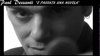 MUSICA Paul dessanti E PASSATA UNA NUVOLA