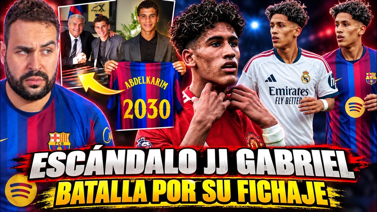 🚨¡ESCÁNDALO JJ GABRIEL! PIDE IRSE del UNITED ¡BATALLA BARÇA-MADRID por ÉL! - RENOVACIÓN ABDELKARIM