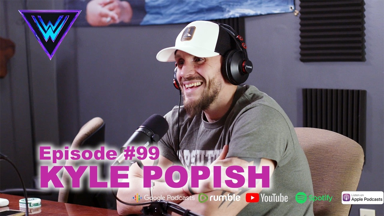 Ep. 99 Kyle Popish: Zyn, Nootropics, Doomscrolling & Lies We've Been Told | What A Week!