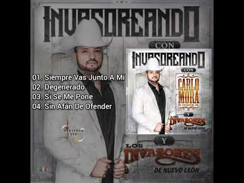 Carlo Mora - Invasoreando Con Carlo Mora Y Los Invasores De Nuevo León (EP 2021)