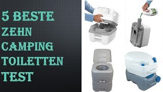 5 Beste Zehn Campingtoiletten Test