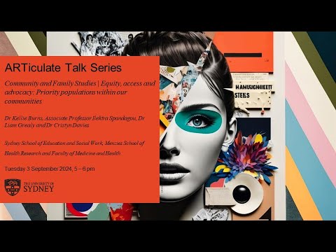 ARTiculate Community and Family Studies: Equity, access and advocacy