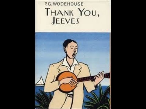 P.G. Wodehouse  - Thank You, Jeeves (1934) Audiobook. Complete & Unabridged.
