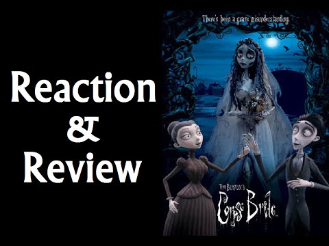 Reaction & Review | Tim Burton's Corpse Bride