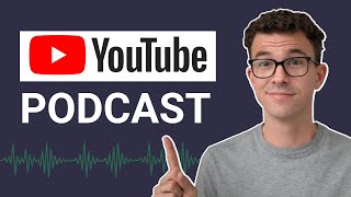 How to Create a YouTube Podcast