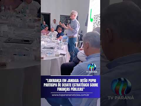 "Liderança em Jandaia: Ditão Pupio participa de debate estratégico sobre finanças públicas".