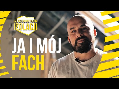Szlakiem Mistrzów Izolacji 1: Ja i mój fach. Dlaczego zostałem wykonawcą? - zdjęcie