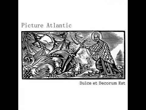 Picture Atlantic - We Sing Like Jailbirds