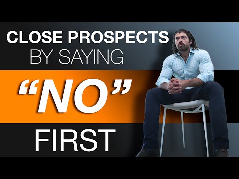 How To Close Prospects By Saying "No" First (ALEX HORMOZI)