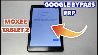 Moxee tablet 2 How to bypass google activation screen FRP by metro pcs