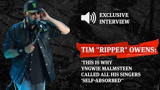 Tim Ripper Owens Reacts to Yngwie Malmsteen Calling All His Singers &#39;Self-Absorbed&#39;