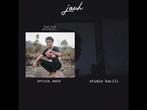 jauh (studio kacili) [official audio]