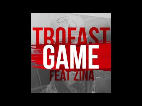 Trofast feat. Zina - Game