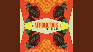 Afrolicious - Dub for Mali video