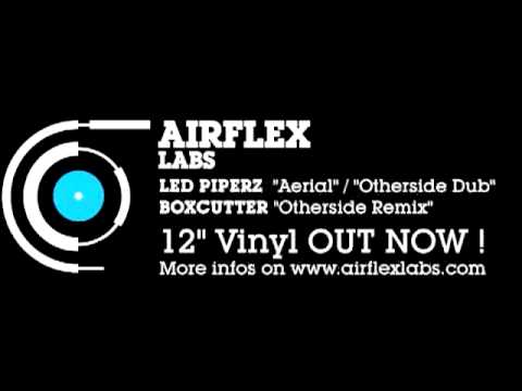 Led Piperz - Otherside Dub (Boxcutter rmx) [Airflex Labs - ARX001]